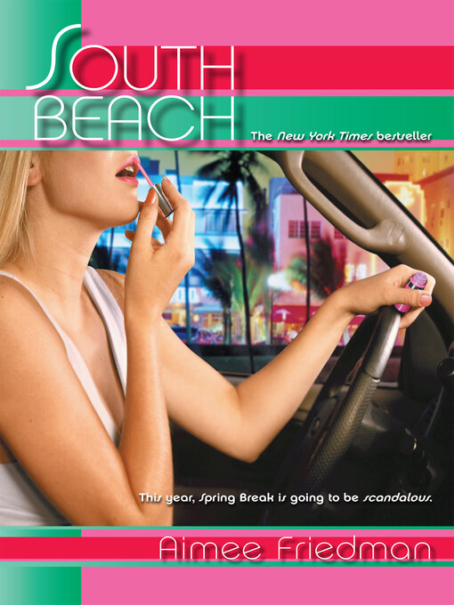 Title details for South Beach by Aimee Friedman - Available